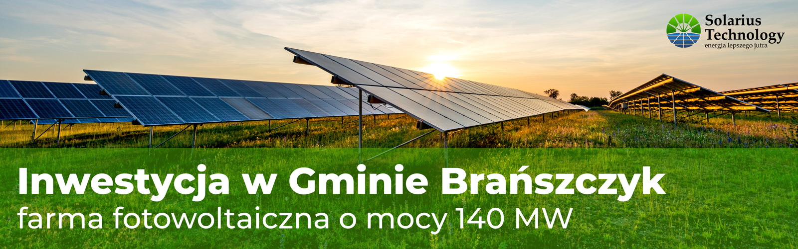 Inwestycja w Gminie Brańszczyk - farma fotowoltaiczna o mocy 140 MW
